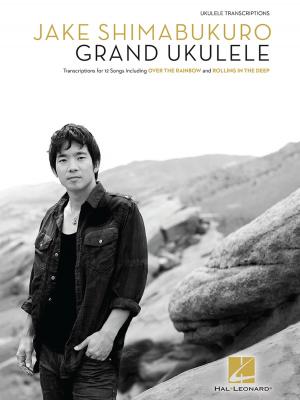 Cover of the book Jake Shimabukuro - Grand Ukulele Songbook by Benj Pasek, Justin Paul