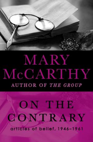 Cover of the book On the Contrary by Mary Renault
