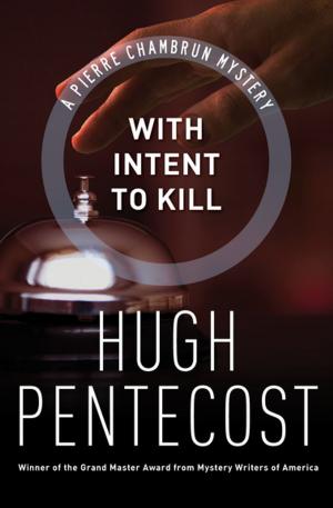 Cover of the book With Intent to Kill by Nilam A. McGrath