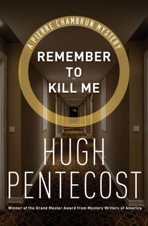 Cover of the book Remember to Kill Me by Roy C. Booth, Nicholas Johnson