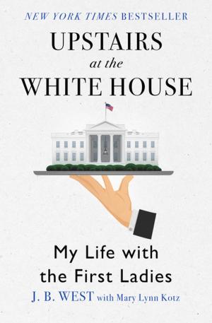 Book cover of Upstairs at the White House