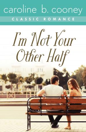 Cover of the book I'm Not Your Other Half by Don Pendleton