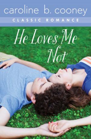 Cover of the book He Loves Me Not by David Feintuch