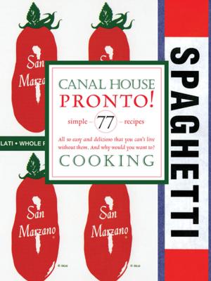Cover of the book Canal House Cooking Volume N° 8 by Christopher Hirsheimer, Melissa Hamilton
