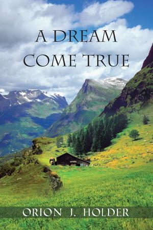 Cover of the book A Dream Come True by Cora Brantner