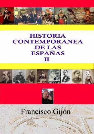 Cover of the book HISTORIA CONTEMPORÁNEA DE LAS ESPAÑAS II by Antonio Pilo García