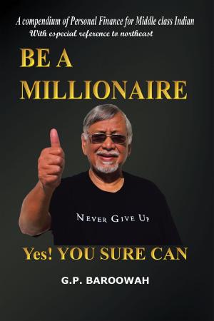 Cover of the book Be a Millionaire by prasanna kumari