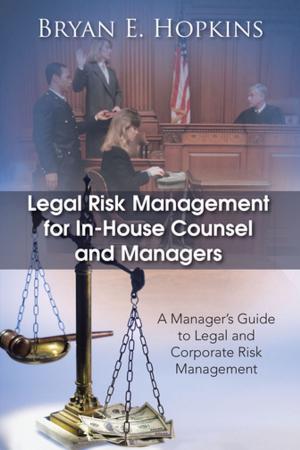 Cover of the book Legal Risk Management for In-House Counsel and Managers by Will Slatyer