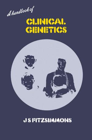 Cover of the book A Handbook of Clinical Genetics by Aleksandar M. M. Spasic