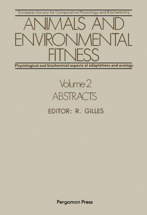 Cover of the book Animals and Environmental Fitness: Physiological and Biochemical Aspects of Adaptation and Ecology by 