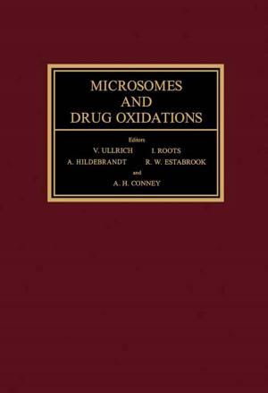 Cover of the book Microsomes and Drug Oxidations by Ottmar Brandau