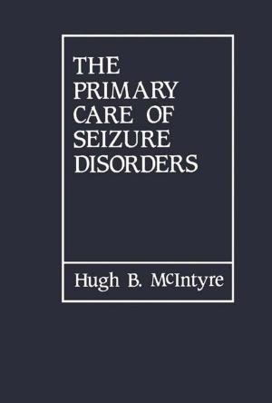Book cover of The Primary Care of Seizure Disorders