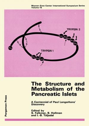 Cover of the book The Structure and Metabolism of the Pancreatic Islets by 