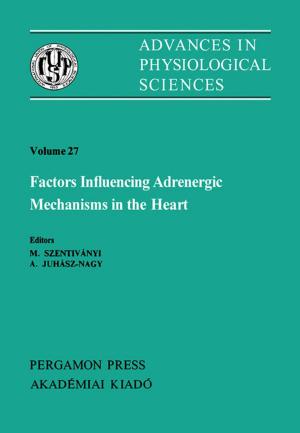 Cover of the book Factors Influencing Adrenergic Mechanisms in the Heart by Stuart J. Ferguson, Rodney Hebels