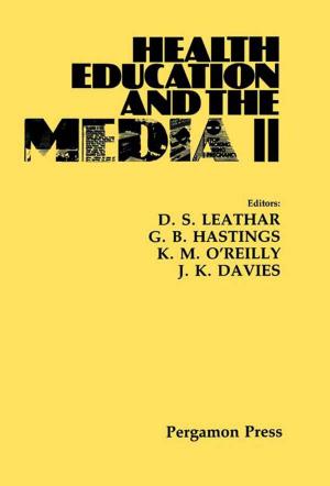 Cover of the book Health Education and the Media II by M. Elices, J. Llorca