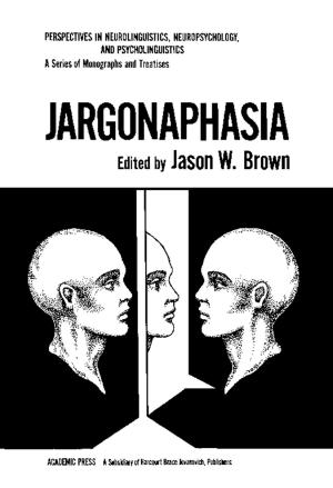 Cover of the book Jargonaphasia by Dennis P. Nolan