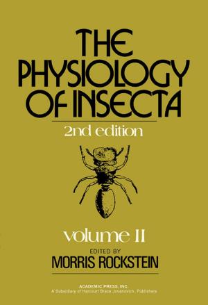 Cover of the book The Physiology of Insecta by Matthieu Piel, Junsang Doh, Daniel Fletcher