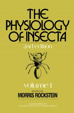 Cover of the book The Physiology of Insecta by Daniel T Ingersoll