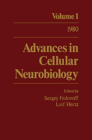Cover of the book Advances in Cellular Neurobiology by Thomas A. Jefferson, Barbara E. Curry