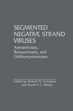 Cover of the book Segmented Negative Strand Viruses by Gabriele Ende, johanna Kissler, Dirk Wildgruber, Silke Anders, Markus Junghofer