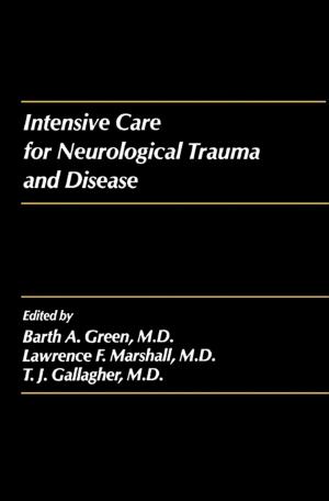 Cover of the book Intensive Care for Neurological Trauma and Disease by Alessandro Parente, Juray De Wilde