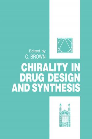 Cover of the book Chirality in Drug Design and Synthesis by Piotr Staszkiewicz, Lucia Staszkiewicz