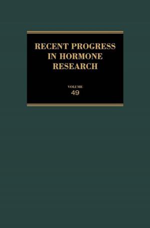 Cover of the book Recent Progress in Hormone Research - Volume 49 by Vitthal S. Kulkarni, PhD, Charles Shaw, PhD