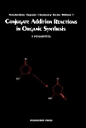 Cover of the book Conjugate Addition Reactions in Organic Synthesis by Kenneth A. Savin