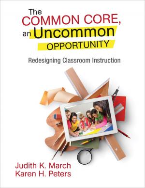 Cover of the book The Common Core, an Uncommon Opportunity by Sue Cowley