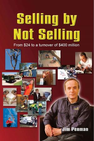 Cover of the book Selling by Not Selling by Betty Bateson