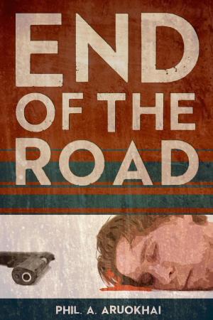 Cover of the book End of the Road by Eriksen W. Dickens, Omar Salinas