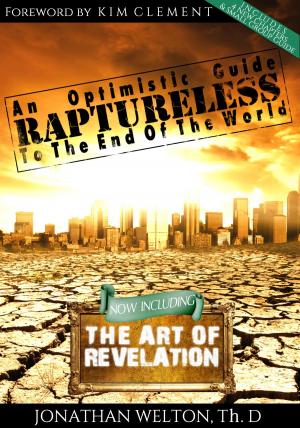 Book cover of Raptureless: An Optimistic Guide to the End of the World