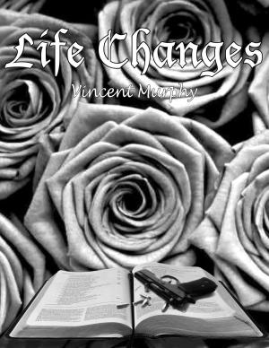 Cover of the book Life Changes by Jeremy A. Kisner, CFP, Robert J. Luna, CIMA