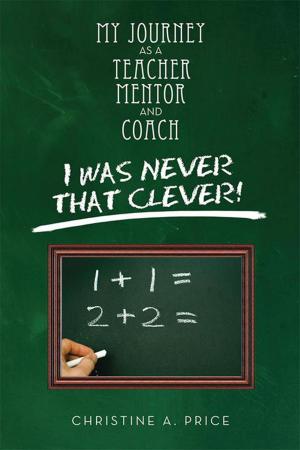 Book cover of My Journey as a Teacher, Mentor, and Coach