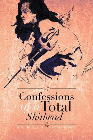 Cover of the book Confessions of a Total Shithead by Natasha Alcantar