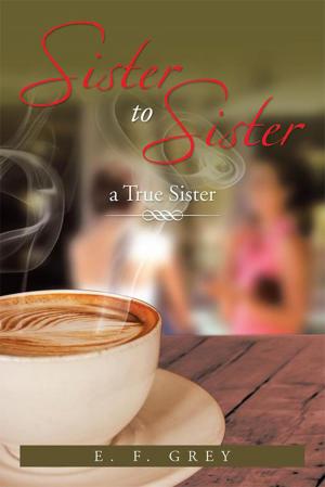 Cover of the book Sister to Sister: a True Sister by Carol Thomas Ph.D.