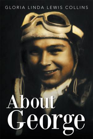 Cover of the book About George by Britt Gilmore