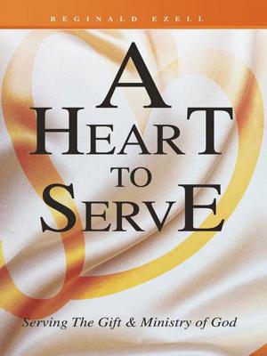 Cover of the book A Heart to Serve by Oscar (Mo) Schaer