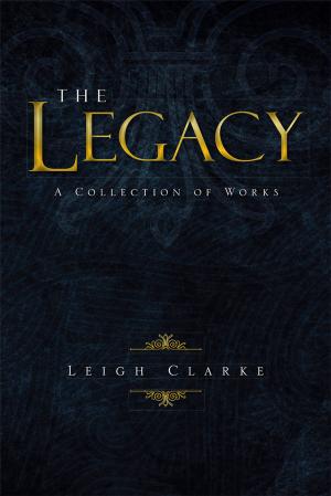 Cover of the book The Legacy by T.T. Handfield