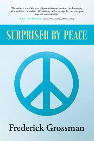Cover of the book Surprised by Peace by David E Walker
