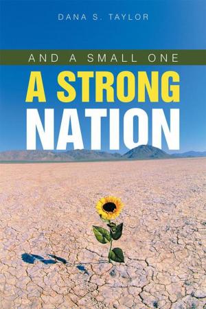 Book cover of And a Small One a Strong Nation