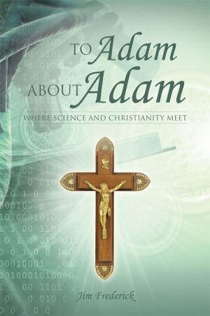 Cover of the book To Adam About Adam by Elizabeth Renzulli