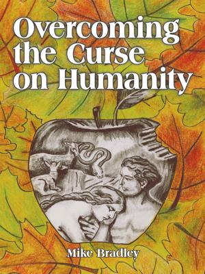 Cover of the book Overcoming the Curse on Humanity by Belinda B. Dickerson  M.A.