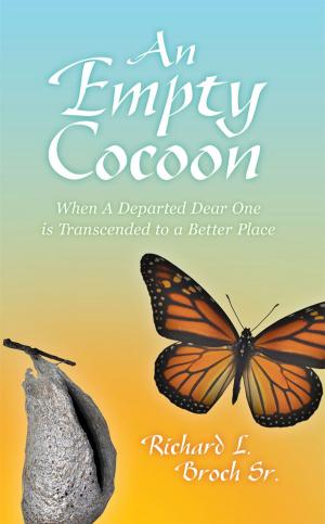 Cover of the book An Empty Cocoon by Silas Omoha