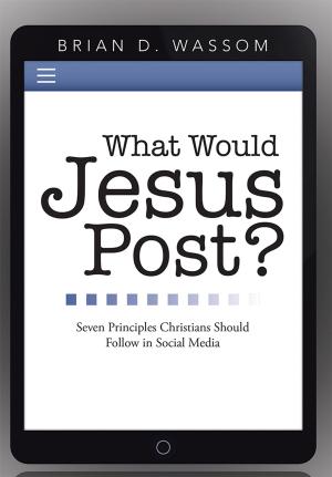 Cover of the book What Would Jesus Post? by Josie Muterspaw