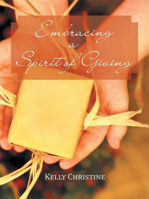 Cover of the book "Embracing a Spirit of Giving" by Dr. Mike Rosebush