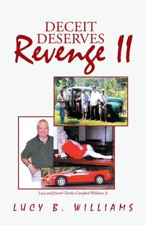 Cover of the book Deceit Deserves Revenge Ii by Harold Harbaugh