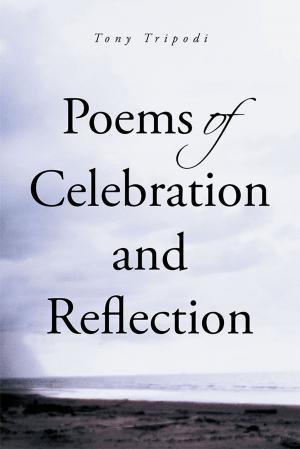 Book cover of Poems of Celebration and Reflection