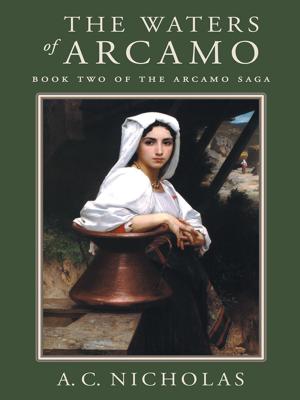 Cover of the book The Waters of Arcamo by Frank J. Sapp, Rev. Dr. J. Leggott