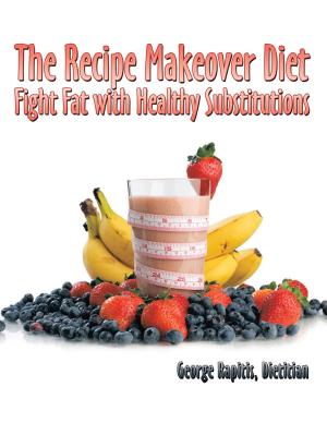 Cover of the book The Recipe Makeover Diet by Theresa Andrews